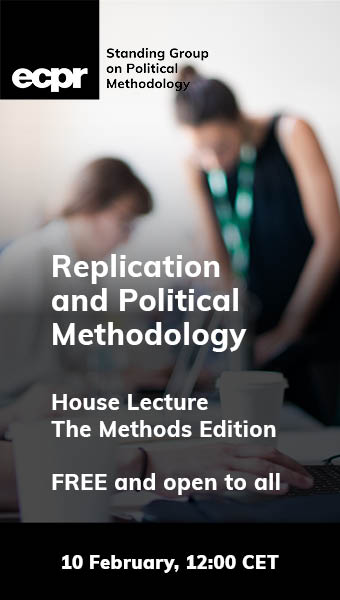 House Lecture – The Methods Edition: Replication and Political Methodology 